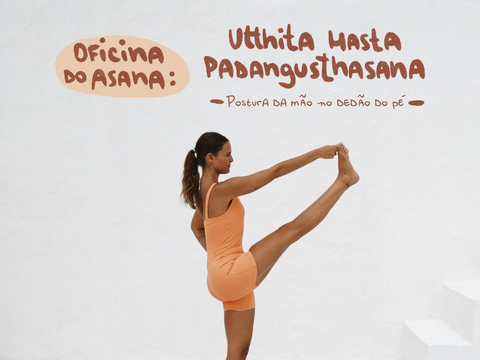 Oficina do Asana: Utthita Hasta Padangusthasana