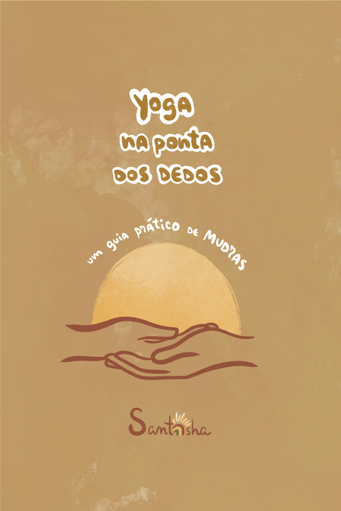 Yoga na Ponta dos Dedos | Mudras