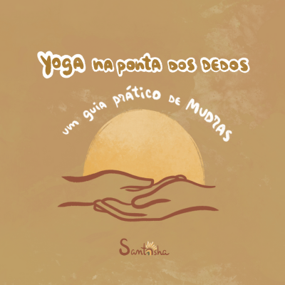 Mudras - Gestos que Transformam.